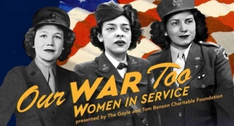 Our War Too: Women in Service Special Exhibit