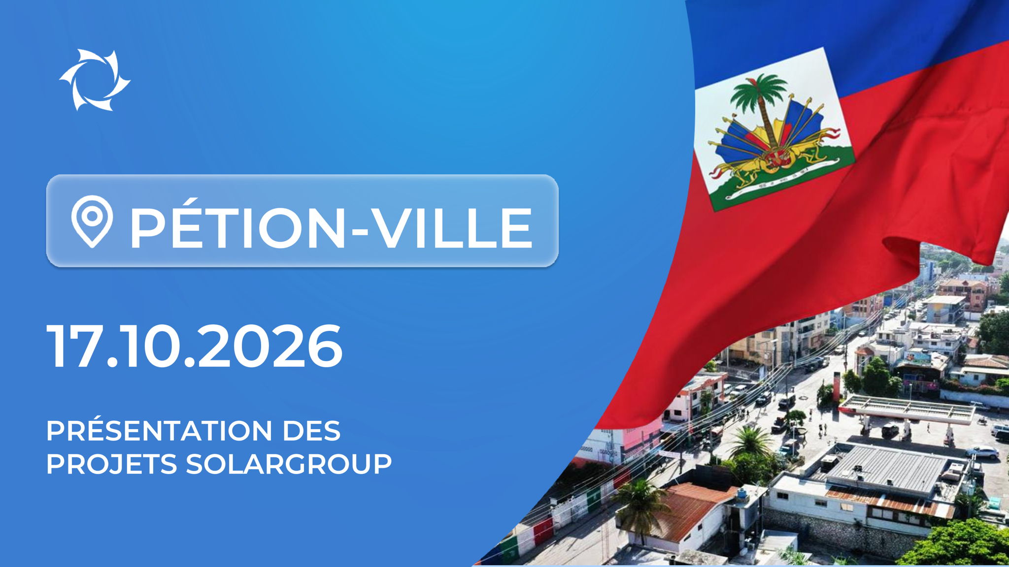 Événement exceptionnel, présentation de SOLARGROUP à Pétion-Ville en Haïti 🇭🇹