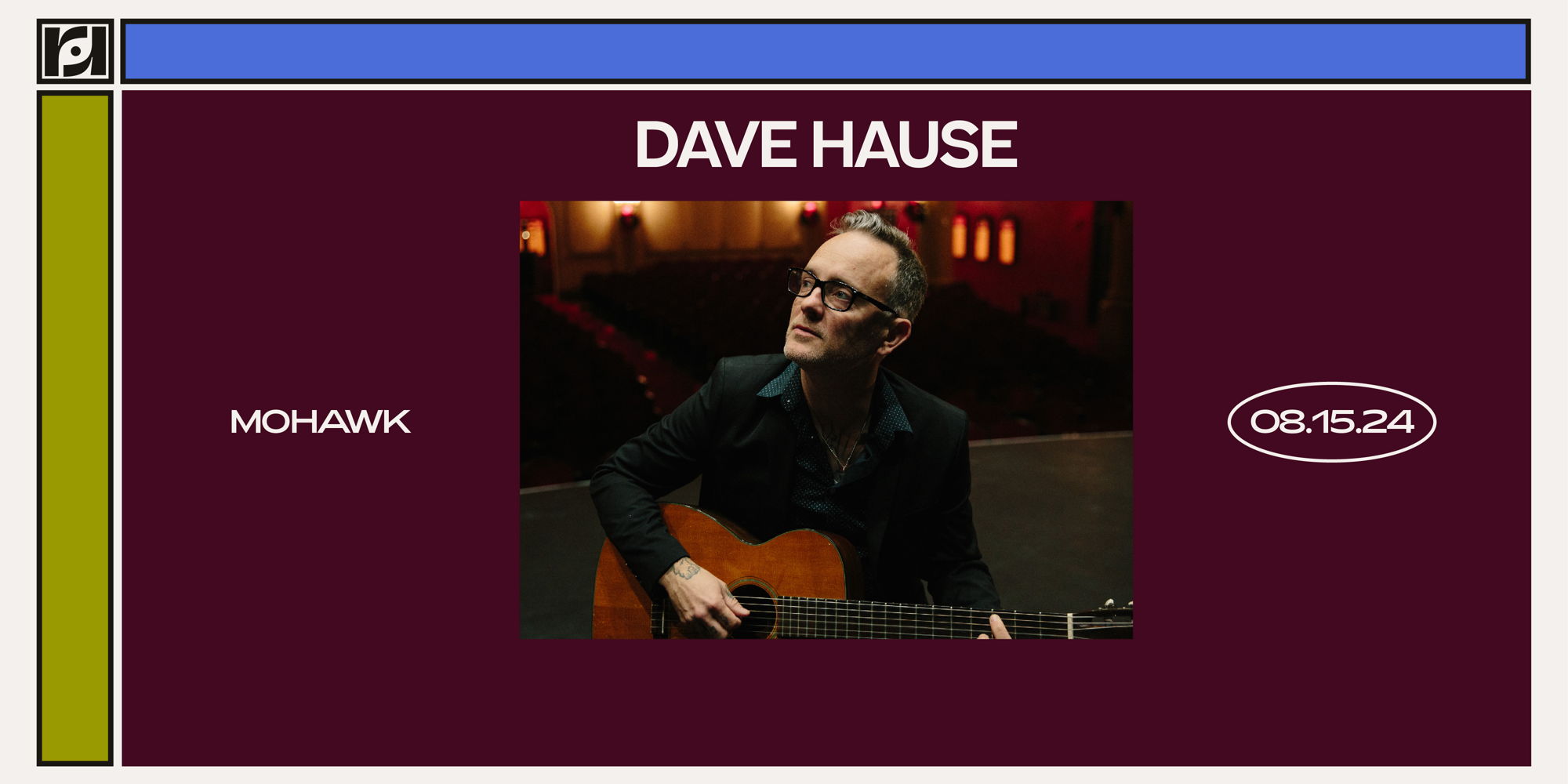 Resound Presents: Dave Hause at Mohawk  promotional image