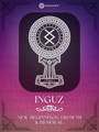 Inguz Rune Meaning with design by Occultify. Rune of protection, safety and defense. Purple and pink background with lightly overlayed runes and ornate border.