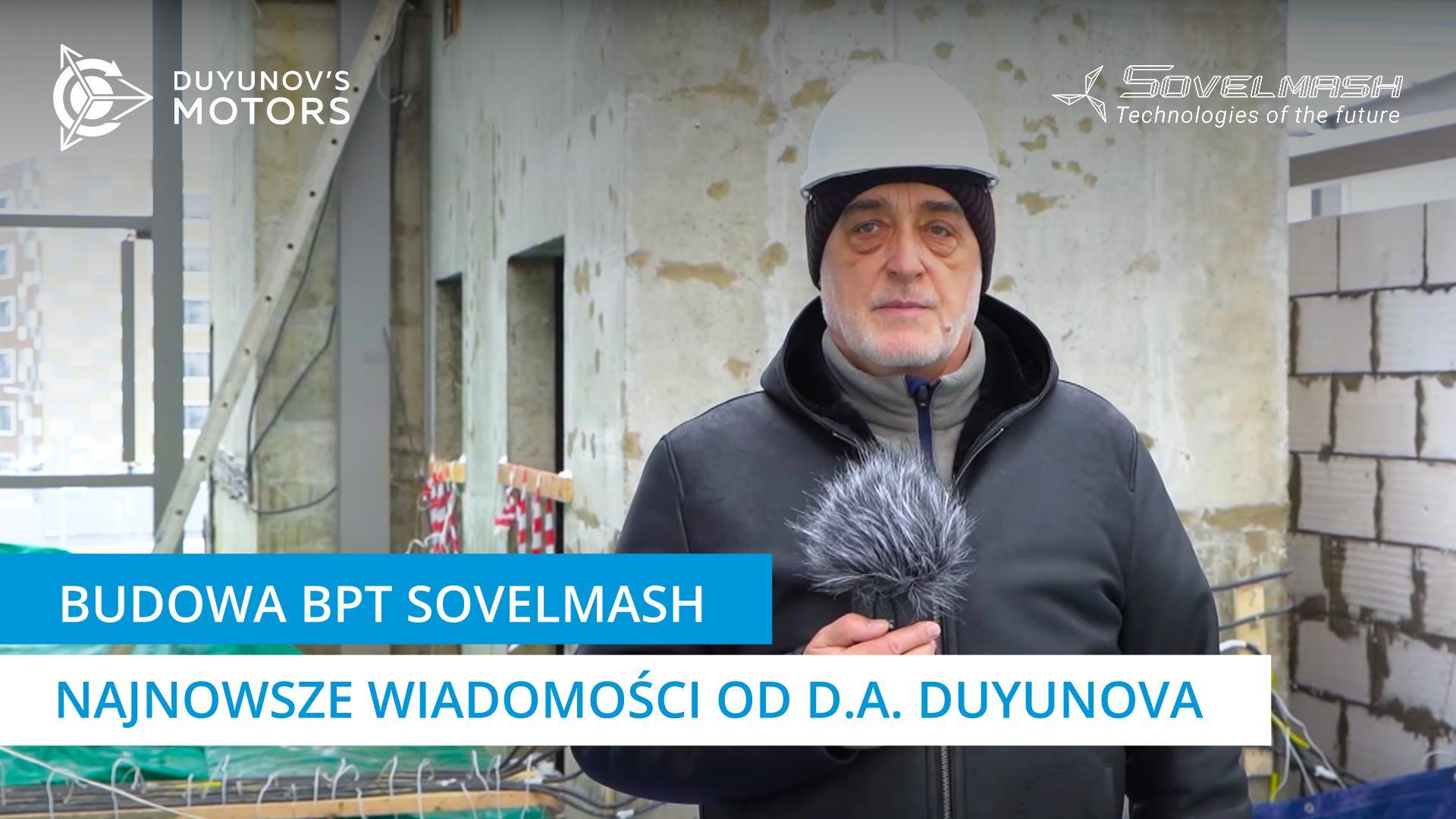 Budowa BPT Sovelmash | Najnowsze wiadomości od D.A. Duyunova | Dzień 232