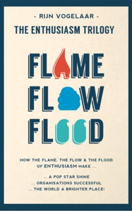 Book cover The Enthusiasm Trilogy; Flame, Flow, Flood