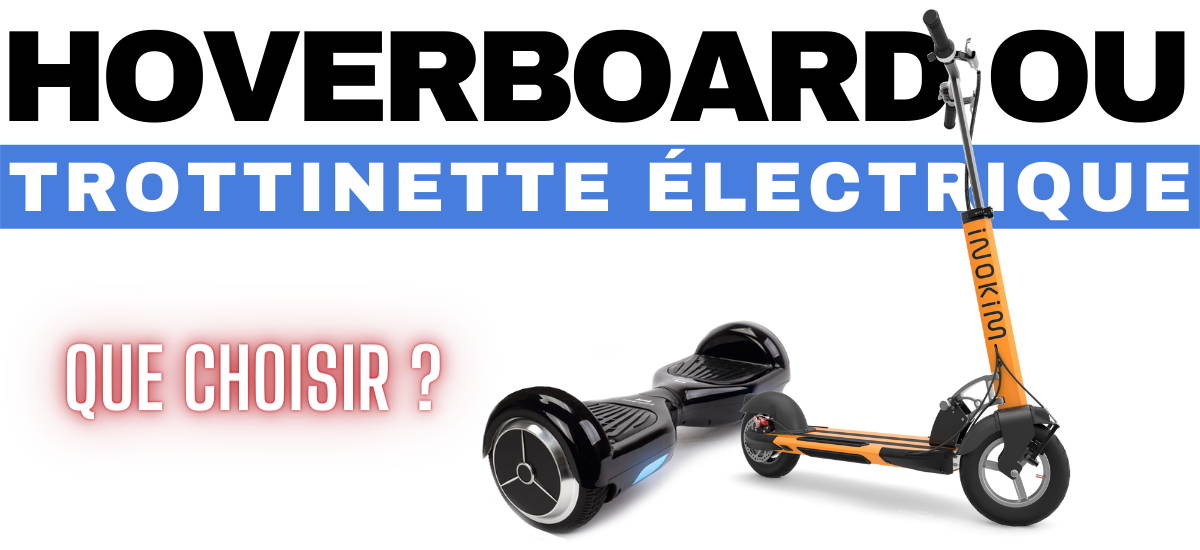 hoverboard-ou-trottinette-electrique