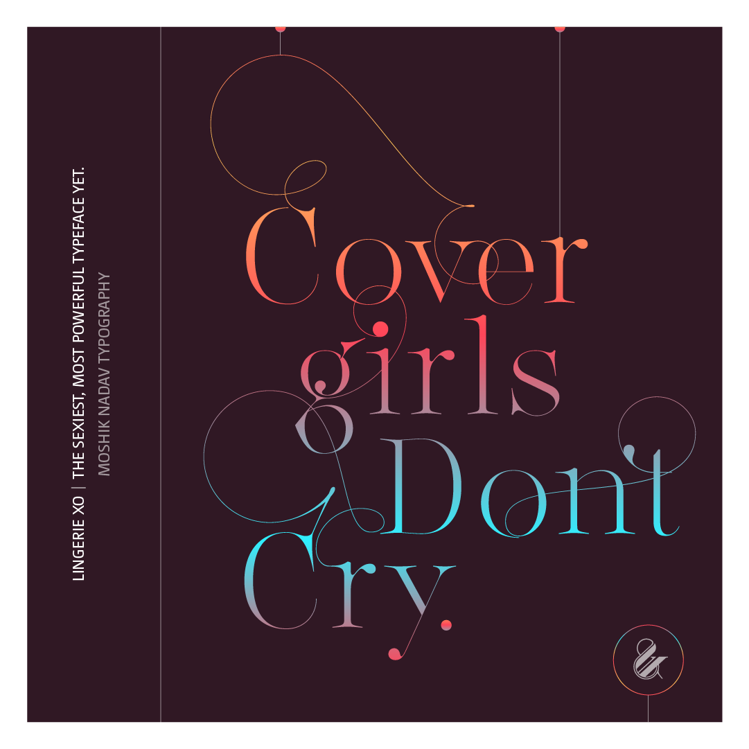 cover girls don't cry, model, sexy font, vogue font, moshik Nadav, ligatures, fashion buy fonts, best fonts ever, fashion magazine fonts, best fonts for logo design, must have fonts, fashion typeface, sexy ligatures, beautiful numbers