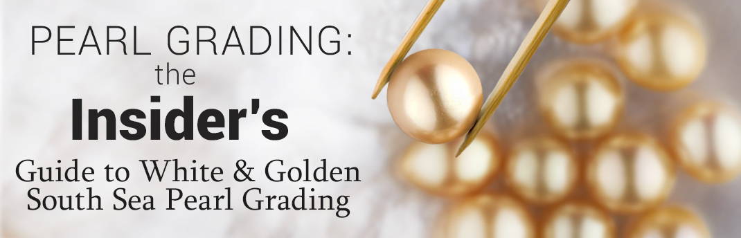 South Sea Pearl Grading Guide Banner