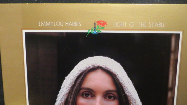 EMMYLOU HARRIS - LIGHT OF THE STABLE CHRISTMAS ALBUM