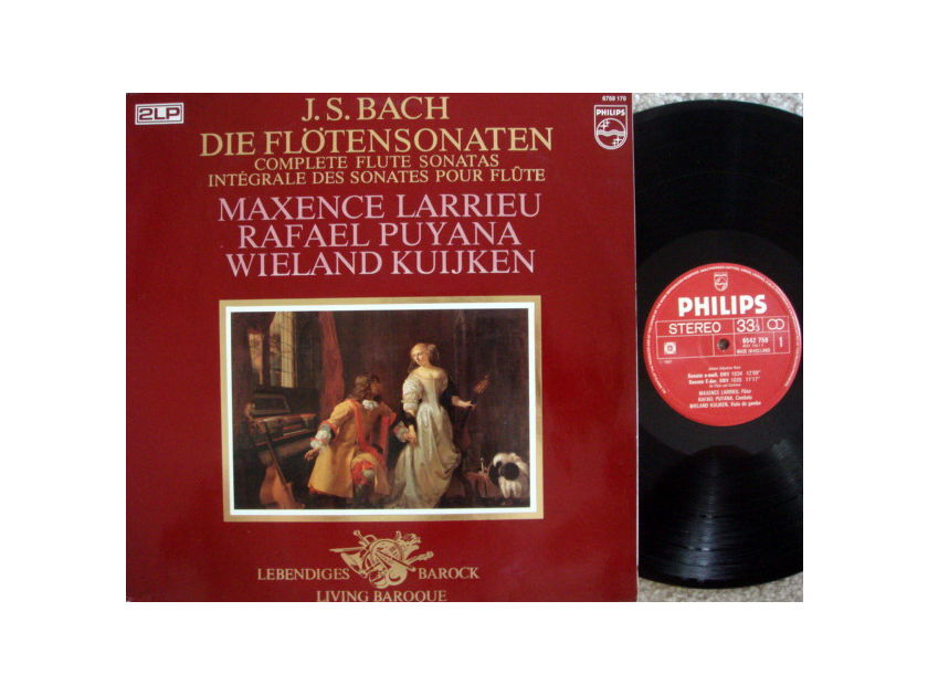 Philips / LARRIEU-PUYANA-KUIJKEN, - Bach Complete Flute Sonatas, MINT, 2 LP Set!