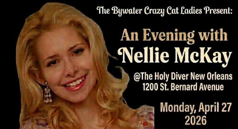 The Bywater Crazy Cat Ladies Present: An Evening With Nellie McKay