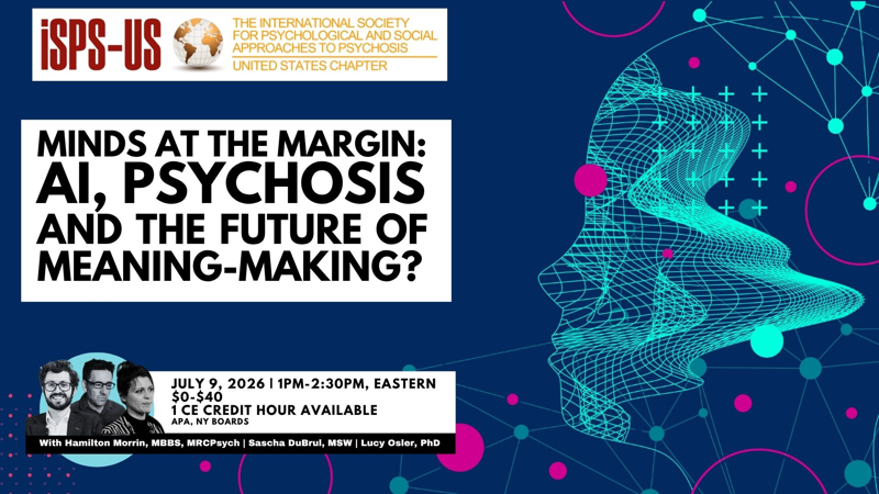 Minds at the Margin: AI, Psychosis, and the Future of Meaning-making?