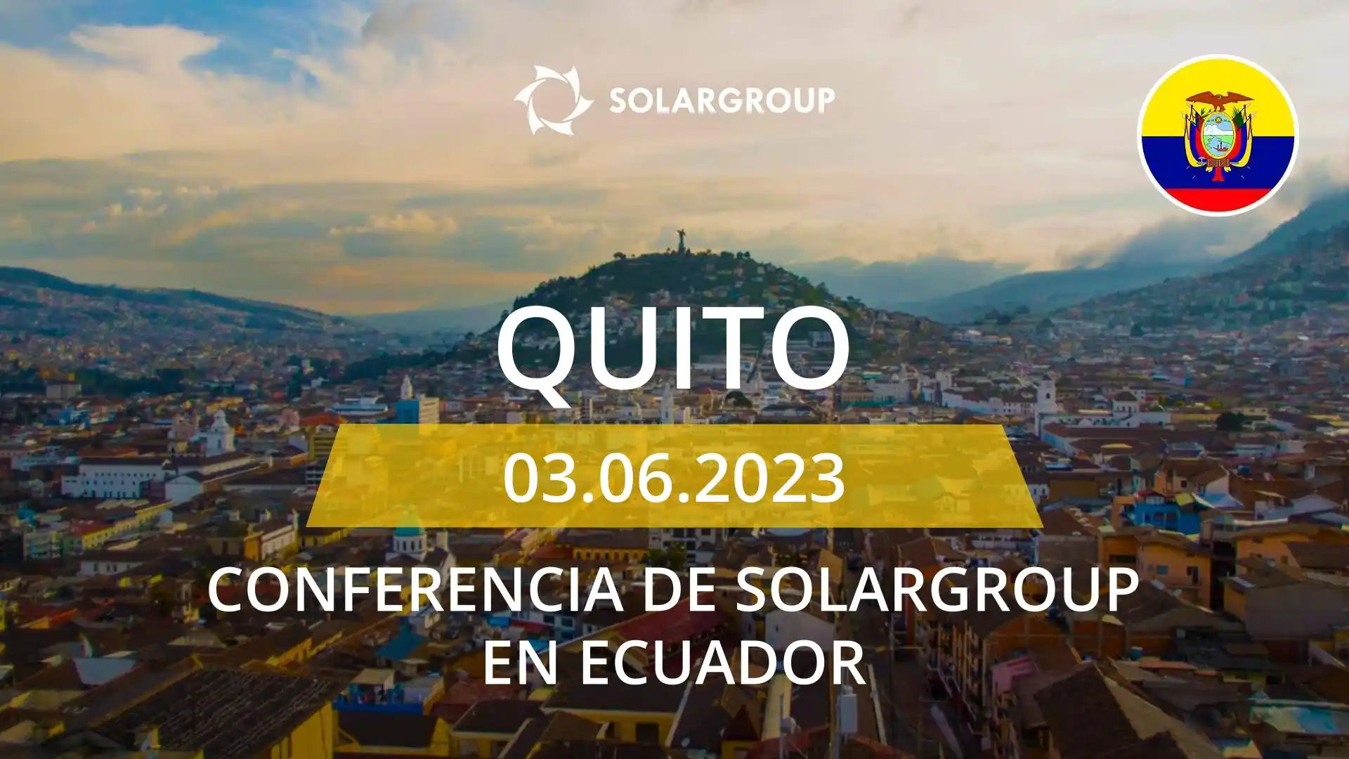 Conferencia de SOLARGROUP en Quito: ¡ya mañana!