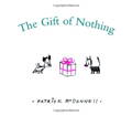 the gift of nothing reading children's book is excellent for reading to preemie babies