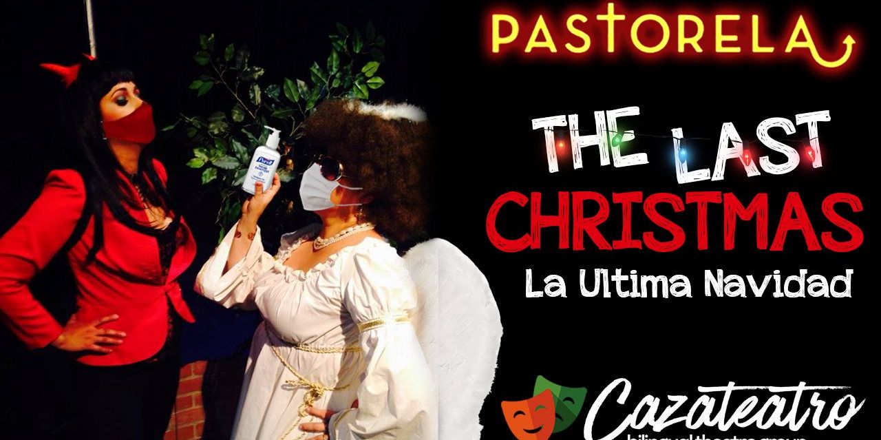 Pastorela: A Bilingual Comedy, The Last Christmas... (La Ultima Navidad) promotional image