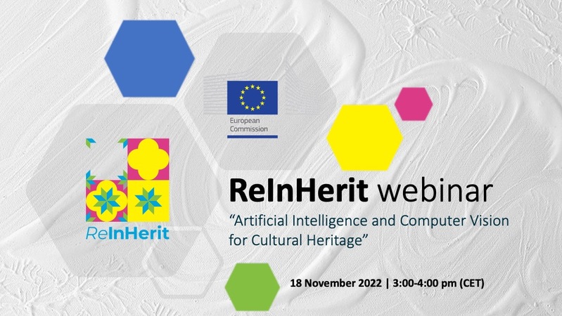 ReInHerit Webinar: "Artificial Intelligence and Computer Vision for Cultural Heritage"