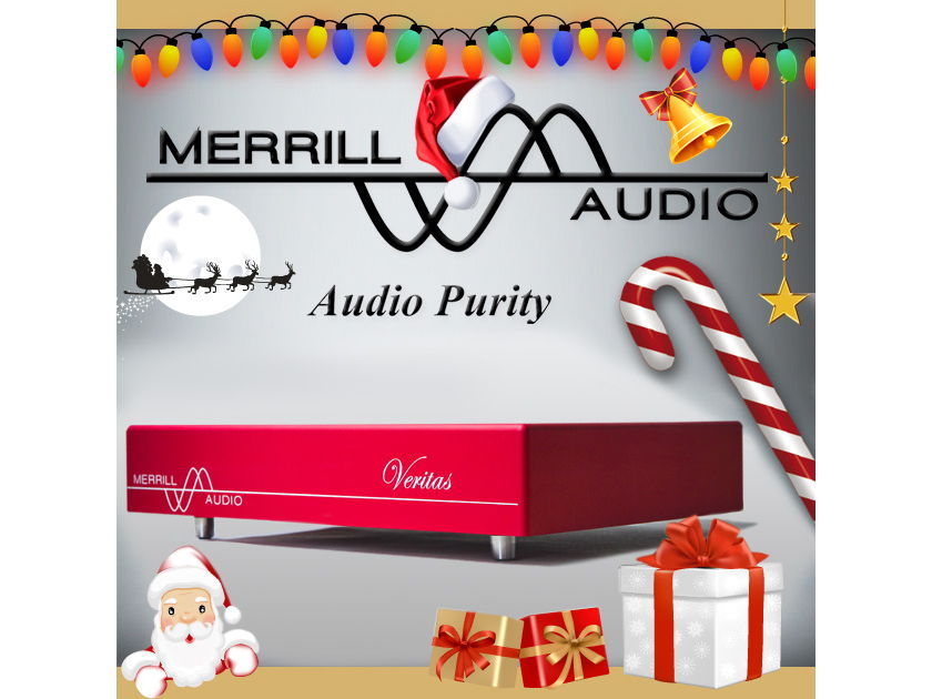 Merrill Audio VERITAS Monoblocks Wishes you Happy Holidays and a Merry Christmas