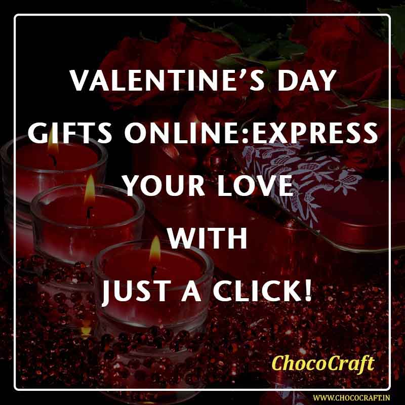 Valentine’s Day Gifts Online: Express your love with just a Click!
