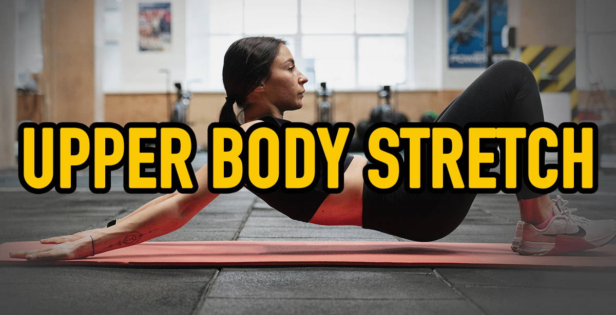 WBCM Upper Body Stretching