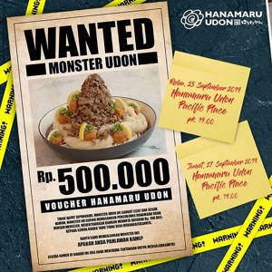 Hanamaru Udon: Promo WANTED MONSTER UDON, dapatkan GRATIS Voucher Rp 500RIBU makan Monster Udon 30 Menit! sampai 09/25/2019