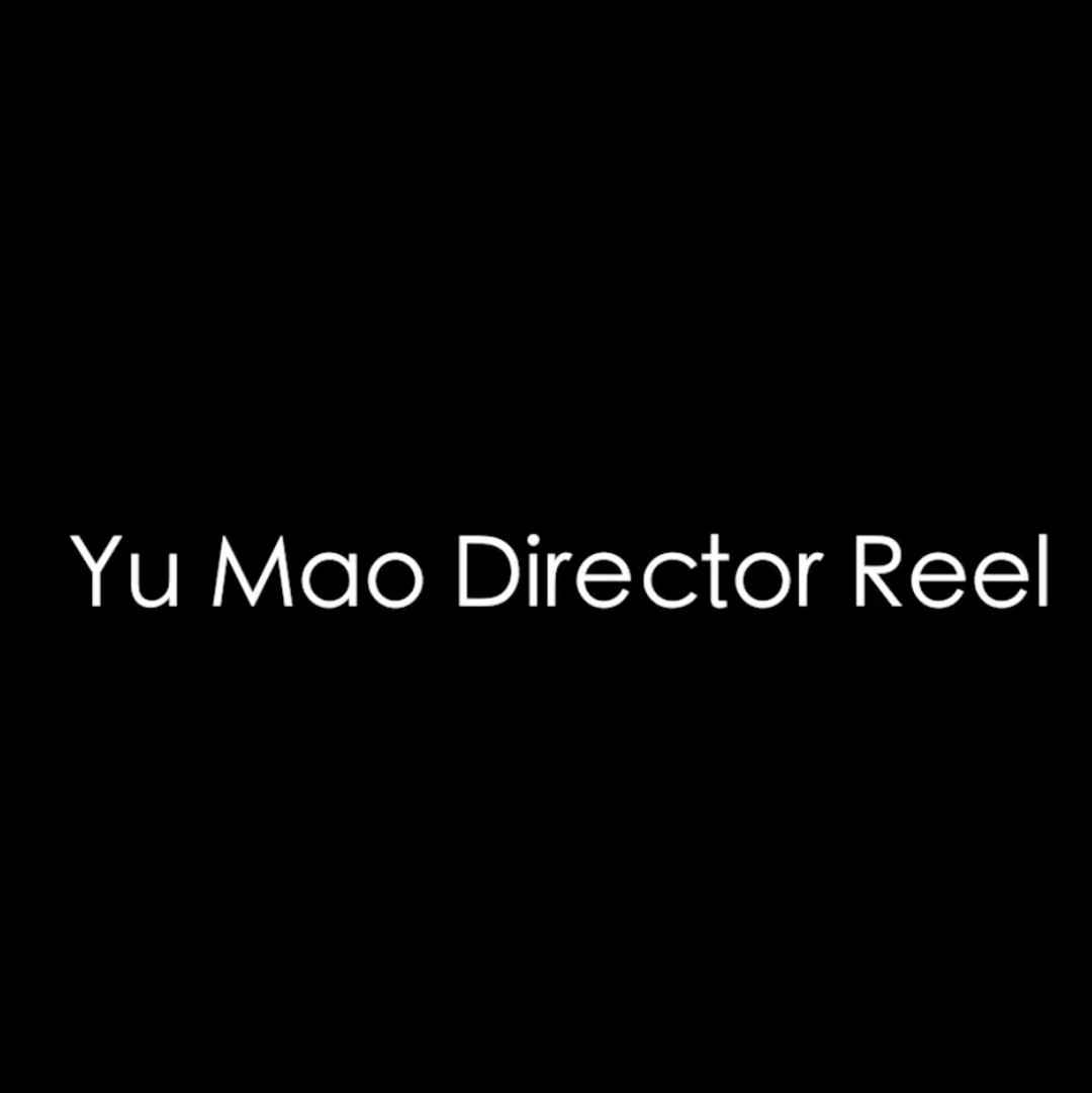 Image of Yu Mao Directing Reel