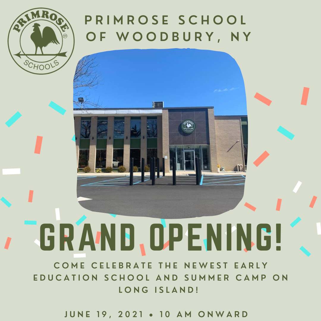 Grand opening celebration and ribbon-cutting for Primrose School of Woodbury New York, on June 19 2021 10AM. Preschool. 