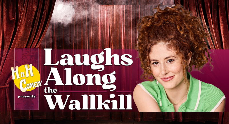 HnH Comedy Presents: Laughs Along The Wallkill Feat. Tori Piskin