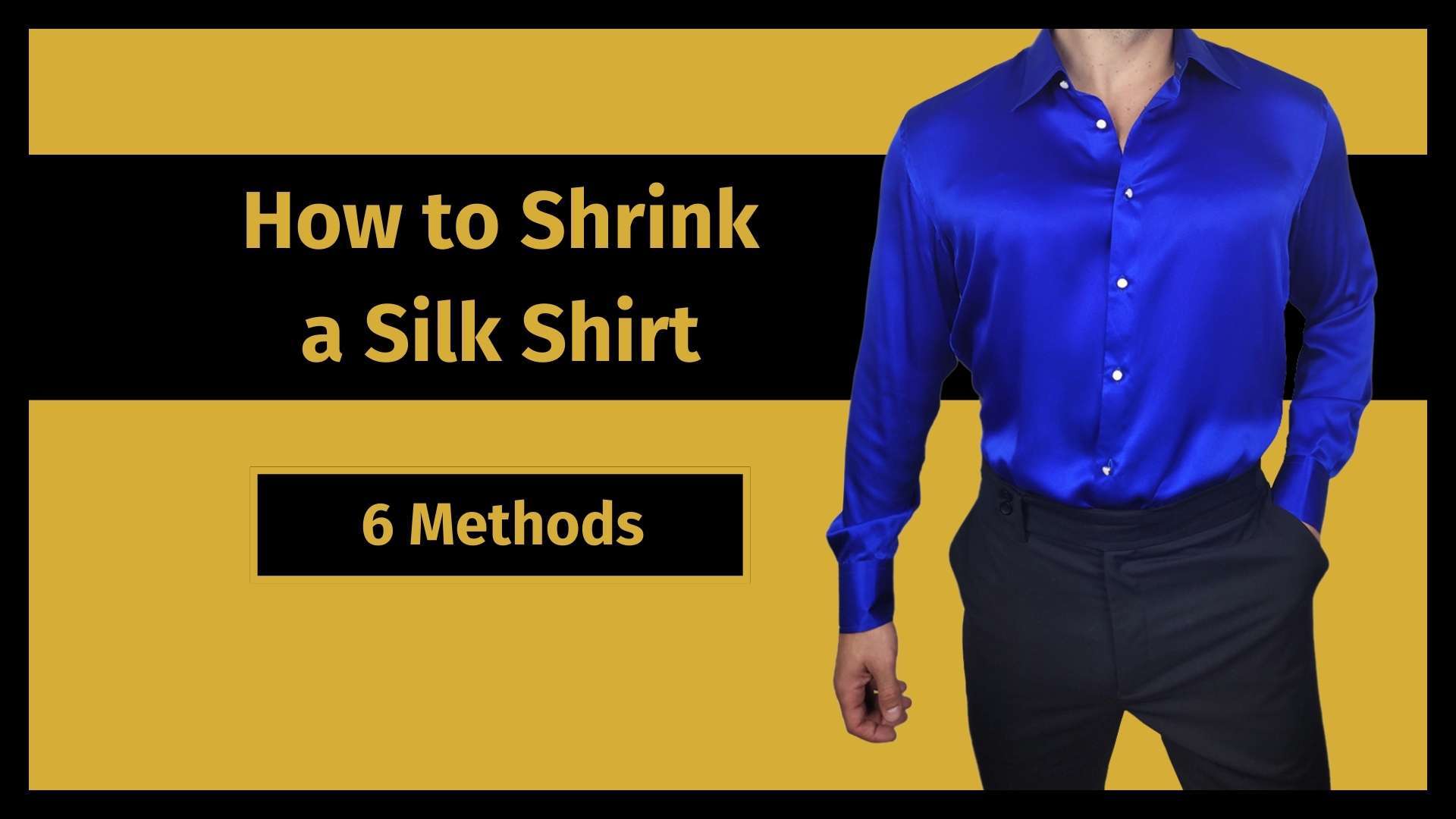 how to shrink a silk shirt banner image with a man wearing a blue long sleeve silk shirt