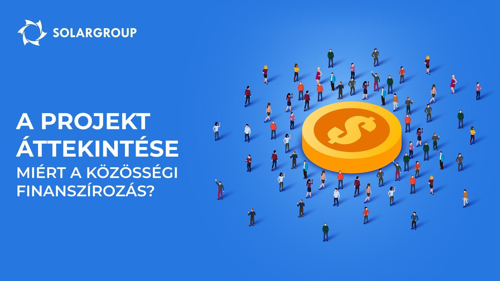 A projekt áttekintése: miért a közösségi finanszírozást választották a finanszírozáshoz?