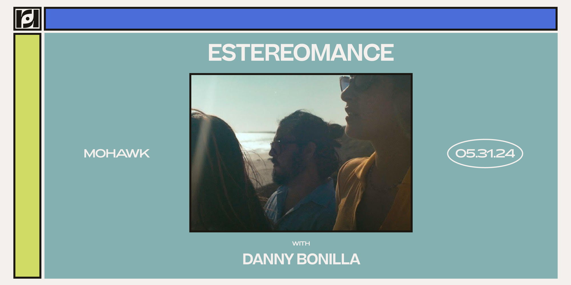 Resound Presents: Estereomance w/ Danny Bonilla at Mohawk promotional image